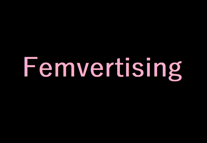 Qu'est-ce que le Femvertising?